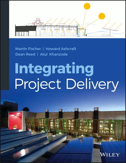 Обложка книги Integrating Project Delivery, Martin Fischer