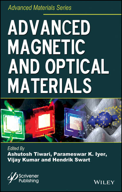 Группа авторов - Advanced Magnetic and Optical Materials