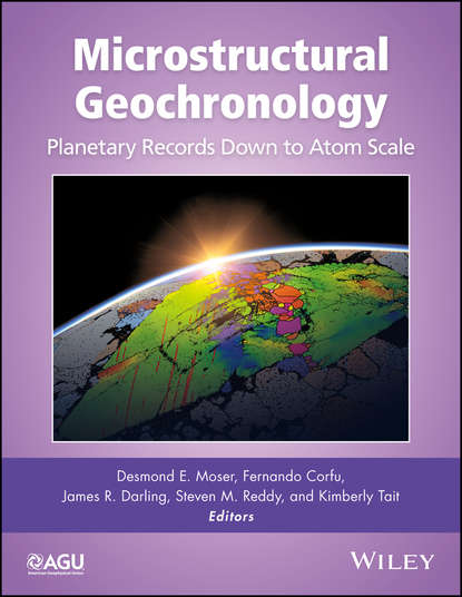 Группа авторов - Microstructural Geochronology