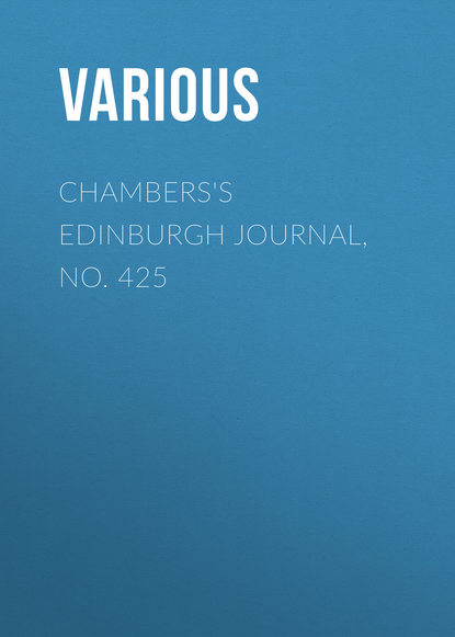 Various — Chambers's Edinburgh Journal, No. 425