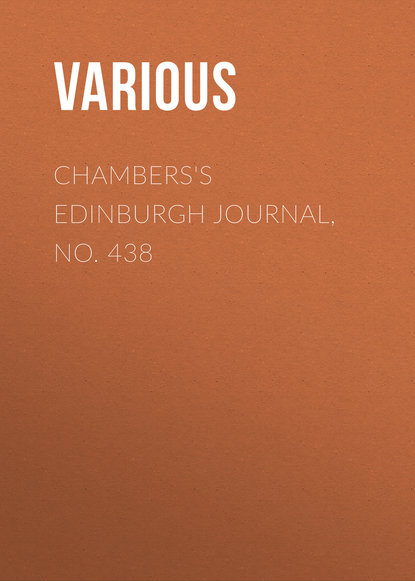 Chambers's Edinburgh Journal, No. 438 - Various