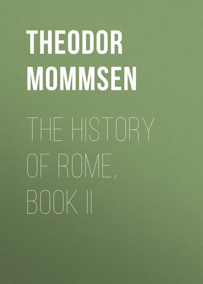 The History of Rome, Book II (Theodor Mommsen). 