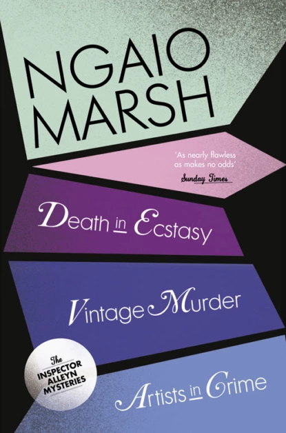 Обложка книги Inspector Alleyn 3-Book Collection 2: Death in Ecstasy, Vintage Murder, Artists in Crime, Ngaio  Marsh