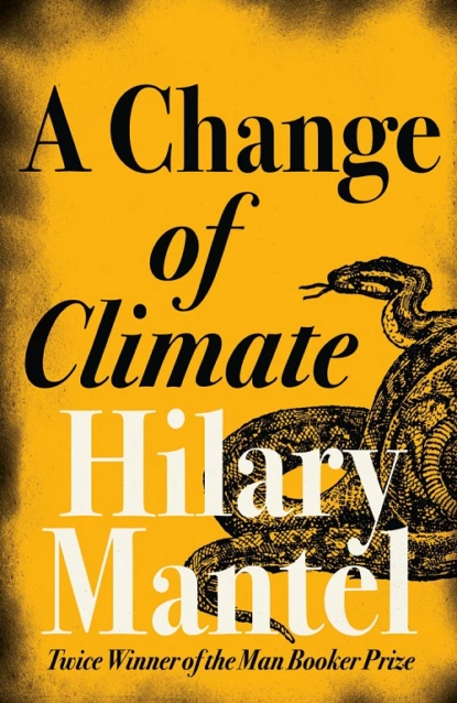 Обложка книги A Change of Climate, Hilary  Mantel