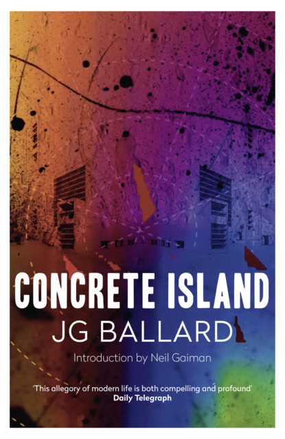 Нил Гейман — Concrete Island