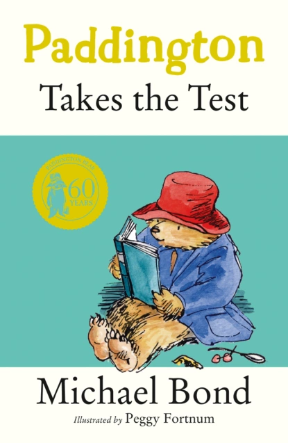 Обложка книги Paddington Takes the Test, Michael  Bond