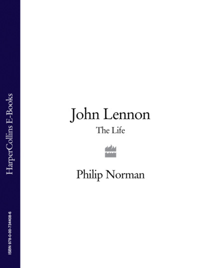 Philip Norman - John Lennon: The Life