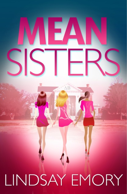 Lindsay Emory — Mean Sisters: A sassy, hilariously funny murder mystery