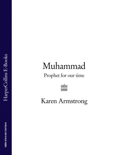 Карен Армстронг — Muhammad: Prophet for Our Time