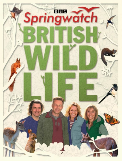 Обложка книги Springwatch British Wildlife: Accompanies the BBC 2 TV series, Stephen  Moss