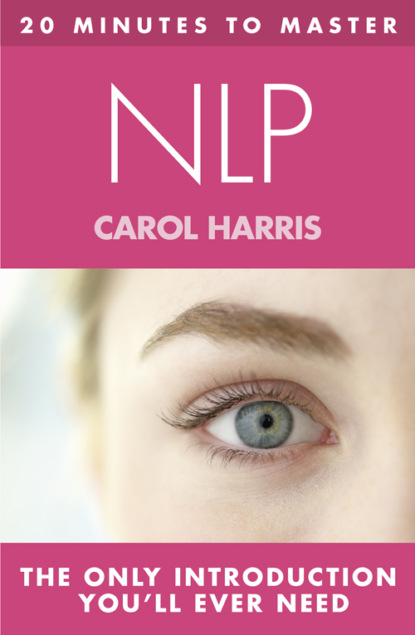 20 MINUTES TO MASTER ... NLP (Carol Harris). 