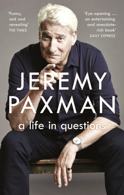 A Life in Questions - Jeremy  Paxman