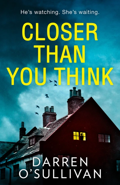 Обложка книги Closer Than You Think, Darren O’Sullivan