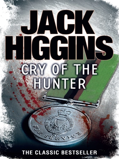 Обложка книги Cry of the Hunter, Jack  Higgins