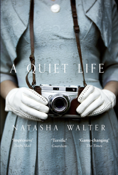 Natasha  Walter - A Quiet Life