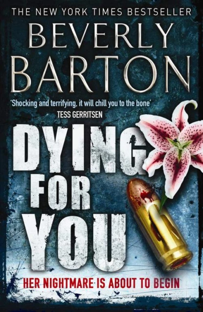 Обложка книги Dying for You, BEVERLY  BARTON