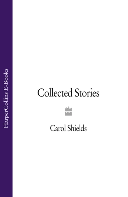 Обложка книги Collected Stories, Carol  Shields