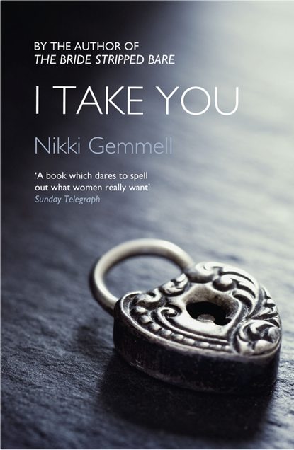 Nikki  Gemmell - I Take You