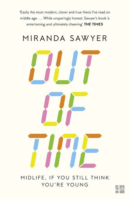 Miranda  Sawyer - Out of Time