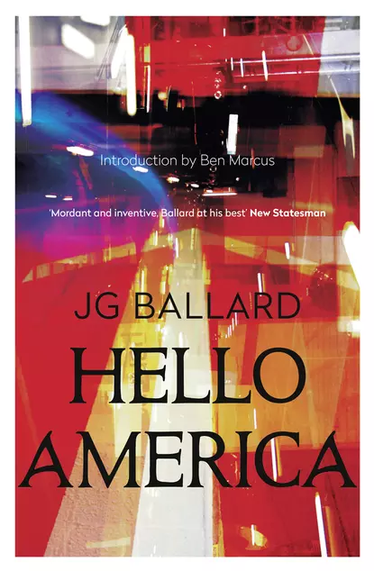 Обложка книги Hello America, J. G. Ballard