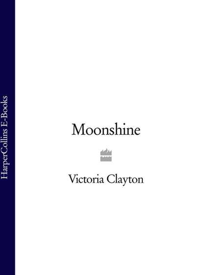Victoria Clayton — Moonshine