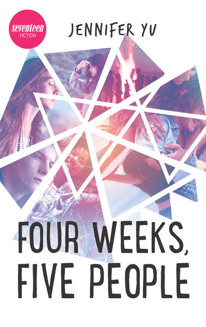 Four Weeks, Five People - Jennifer  Yu