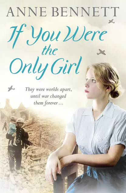 Обложка книги If You Were the Only Girl, Anne  Bennett