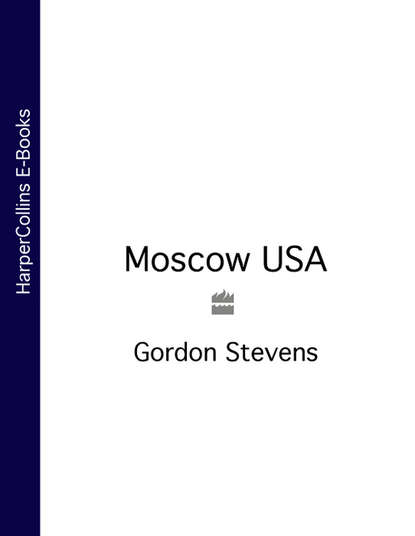 Gordon  Stevens - Moscow USA