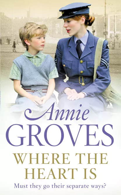 Обложка книги Where the Heart Is, Annie Groves