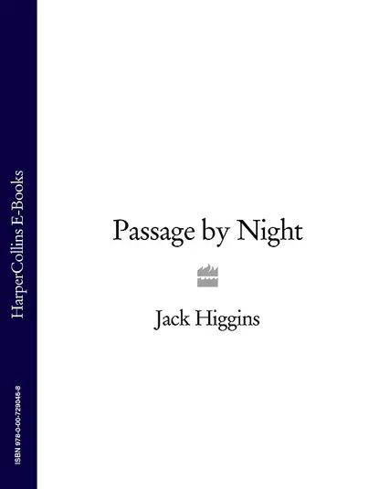 Обложка книги Passage by Night, Jack  Higgins