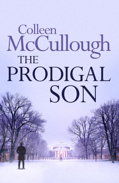 Колин Маккалоу - The Prodigal Son