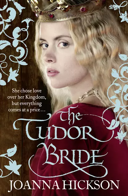 Обложка книги The Tudor Bride, Джоанна Хиксон