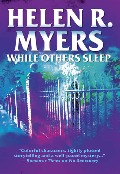 Helen Myers R. - While Others Sleep