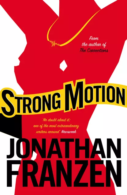 Обложка книги Strong Motion, Джонатан Франзен