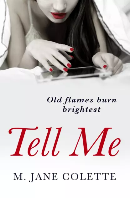 Обложка книги Tell Me, M. Colette Jane