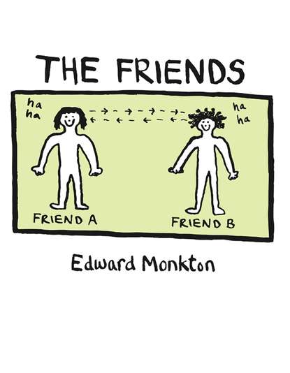 Edward Monkton - The Friends