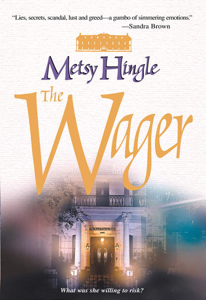 Metsy  Hingle - The Wager