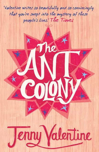 Обложка книги The Ant Colony, Jenny  Valentine