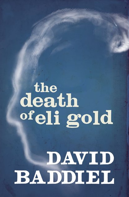David  Baddiel - The Death of Eli Gold