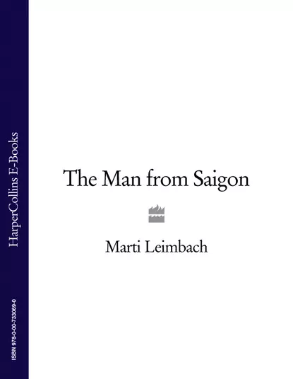 Обложка книги The Man from Saigon, Marti  Leimbach