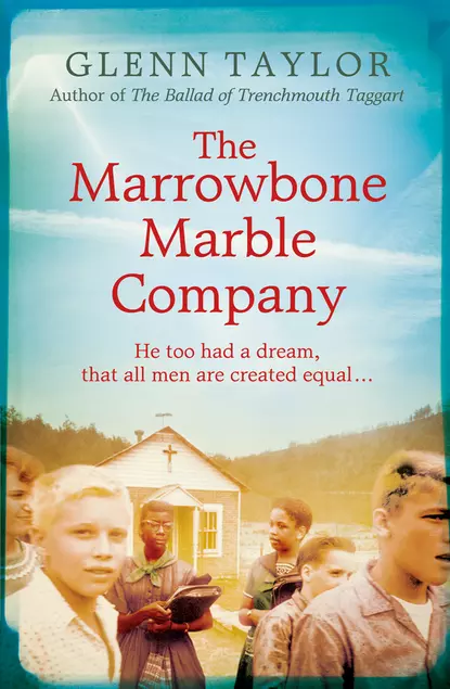 Обложка книги The Marrowbone Marble Company, Glenn  Taylor