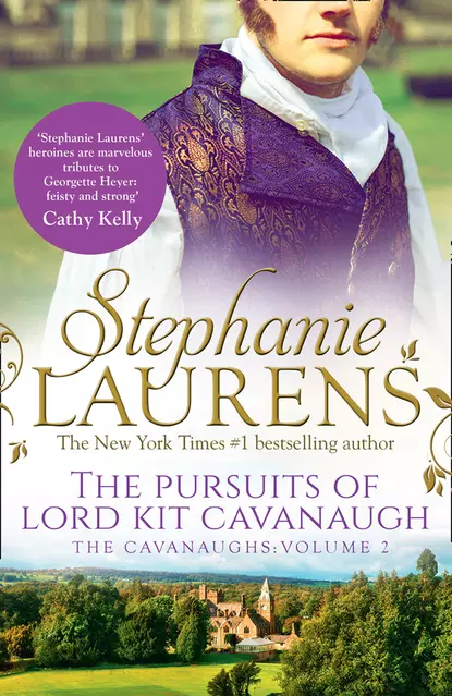 Обложка книги The Pursuits Of Lord Kit Cavanaugh, Stephanie  Laurens