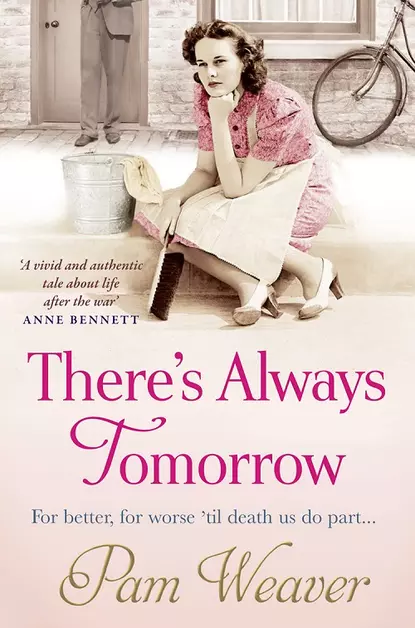 Обложка книги There’s Always Tomorrow, Pam  Weaver