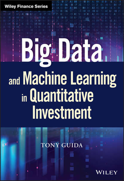 Tony Guida - Big Data and Machine Learning in Quantitative Investment