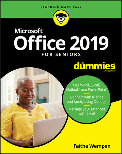 Faithe  Wempen - Office 2019 For Seniors For Dummies