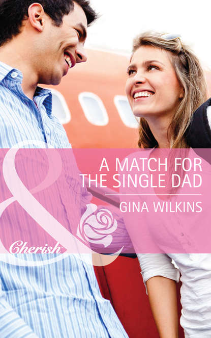 GINA  WILKINS - A Match for the Single Dad
