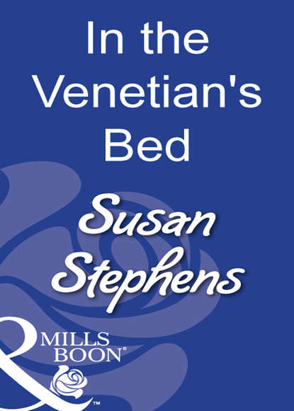 Susan  Stephens - In The Venetian's Bed