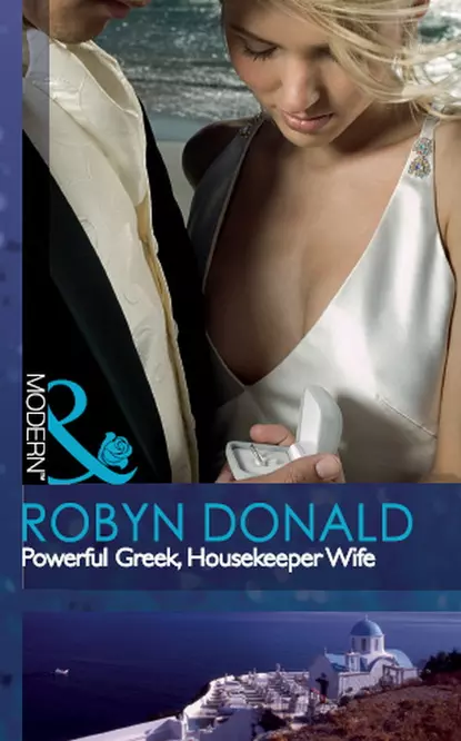 Обложка книги Powerful Greek, Housekeeper Wife, Robyn Donald