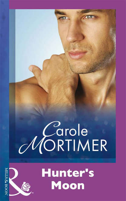 Carole Mortimer — Hunter's Moon