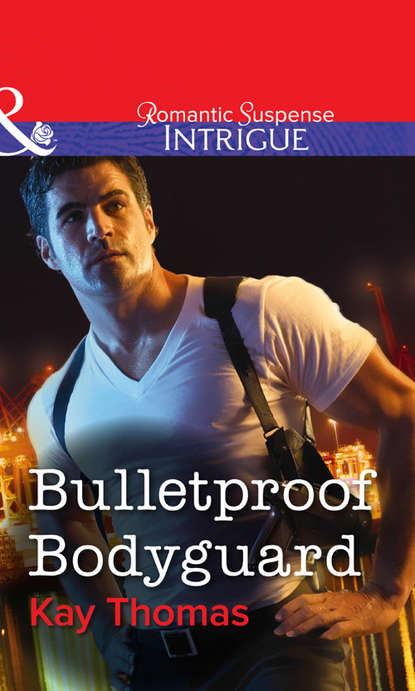 Bulletproof Bodyguard (Kay  Thomas). 